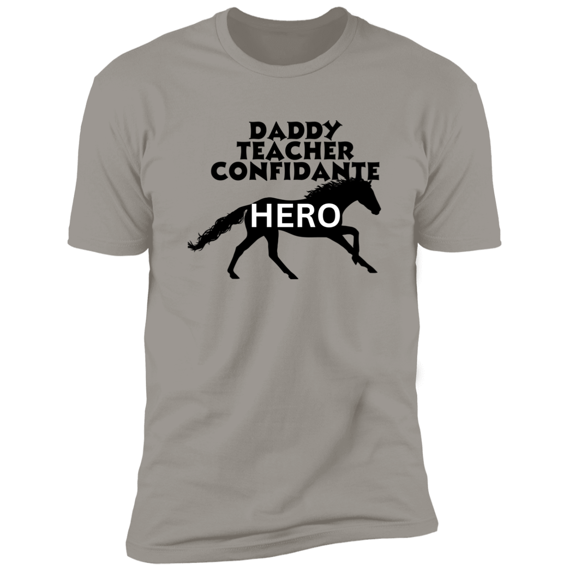 Daddy, Teacher, Confidante, Hero T-Shirt for Men, Father's Day Gift