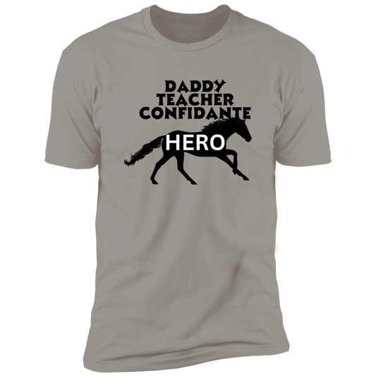 Daddy, Teacher, Confidante, Hero T-Shirt for Men, Father's Day Gift
