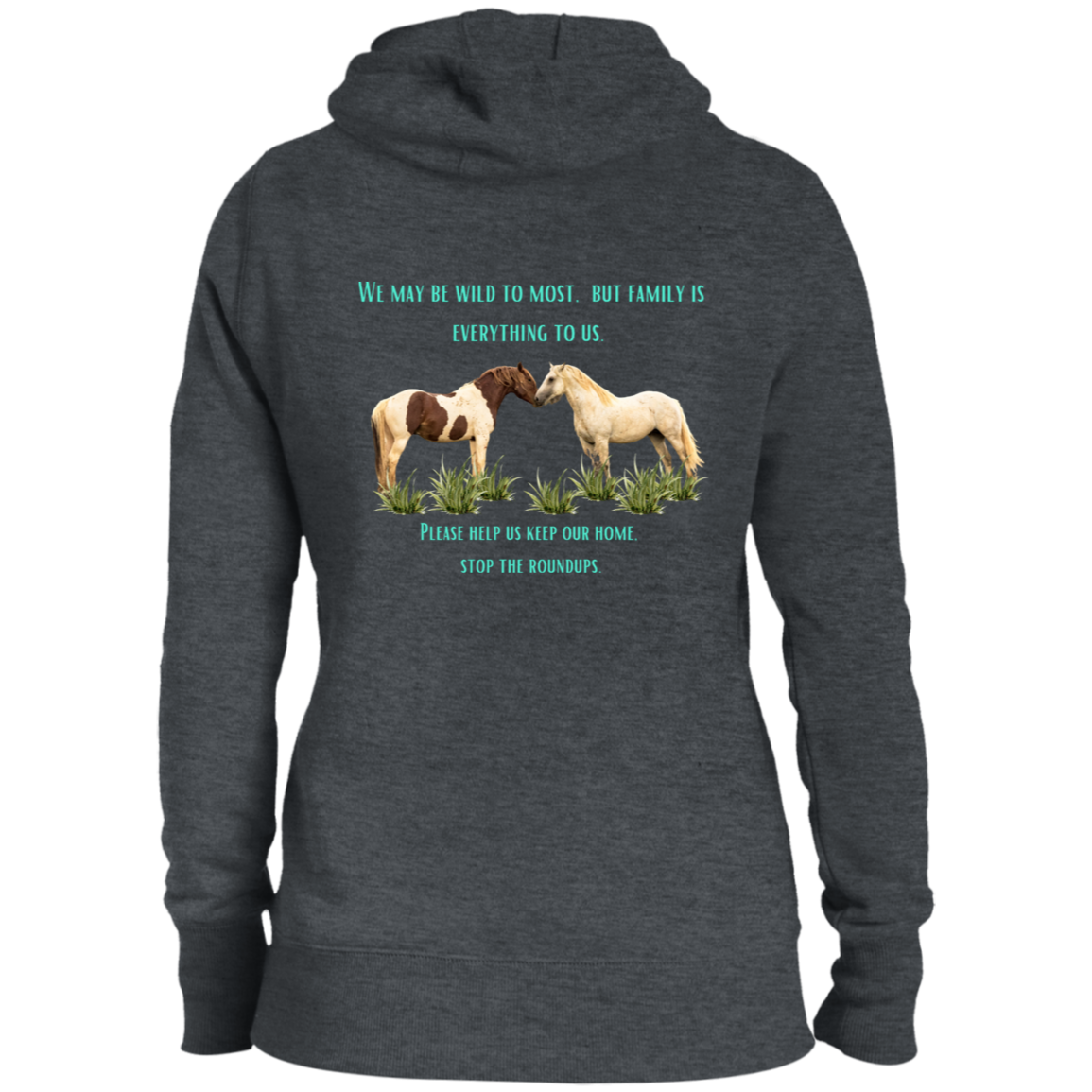 We May Be Wild, Save The Mustangs Hoodie