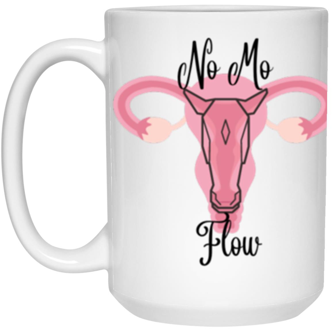 No Mo Flow, Hysterectomy Mug, Bye Bye Period Pain