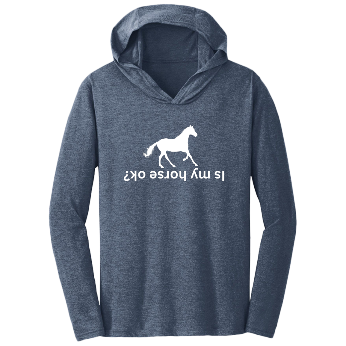 Is My Horse Ok - Lightweight T-Shirt Hoodie For Horse Lovers