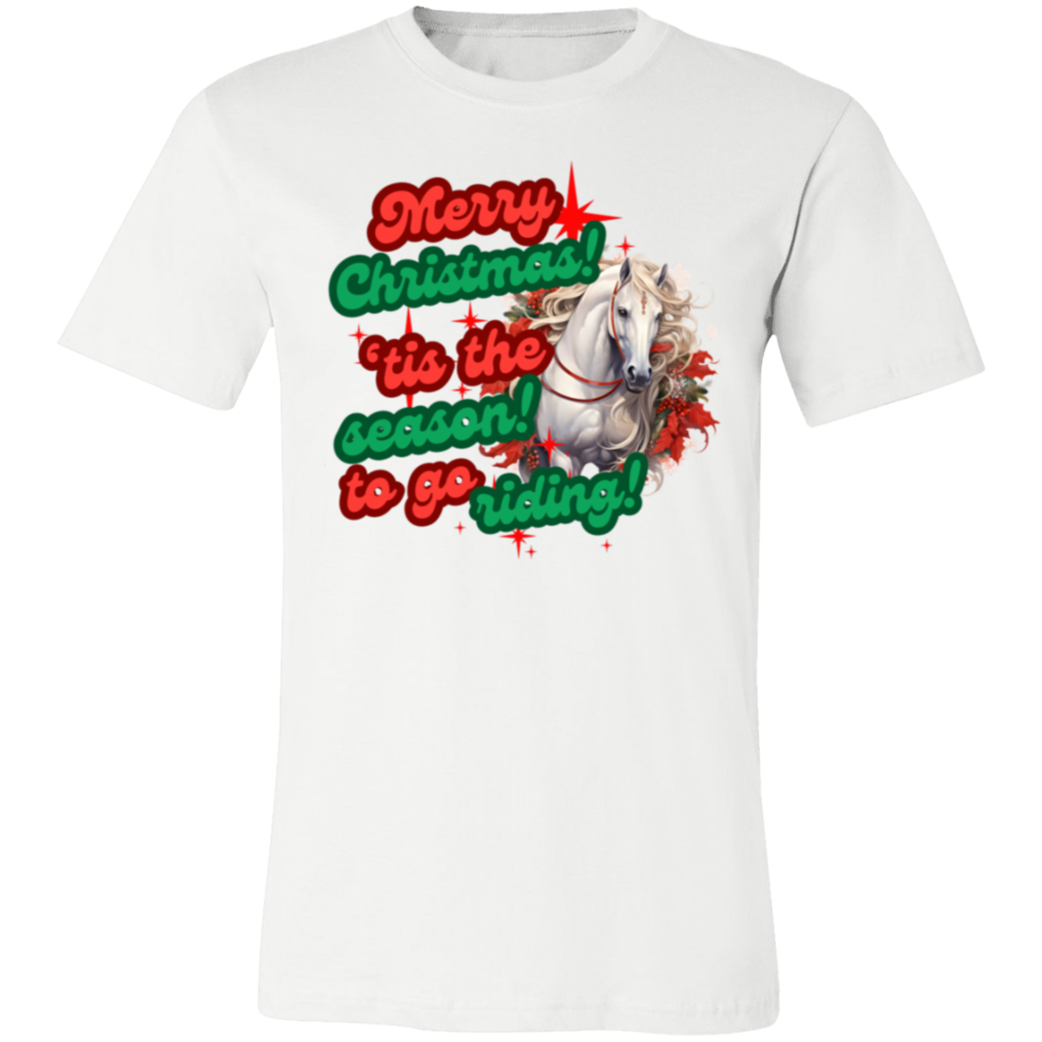 Tis The Season For Riding T-Shirt Christmas Theme