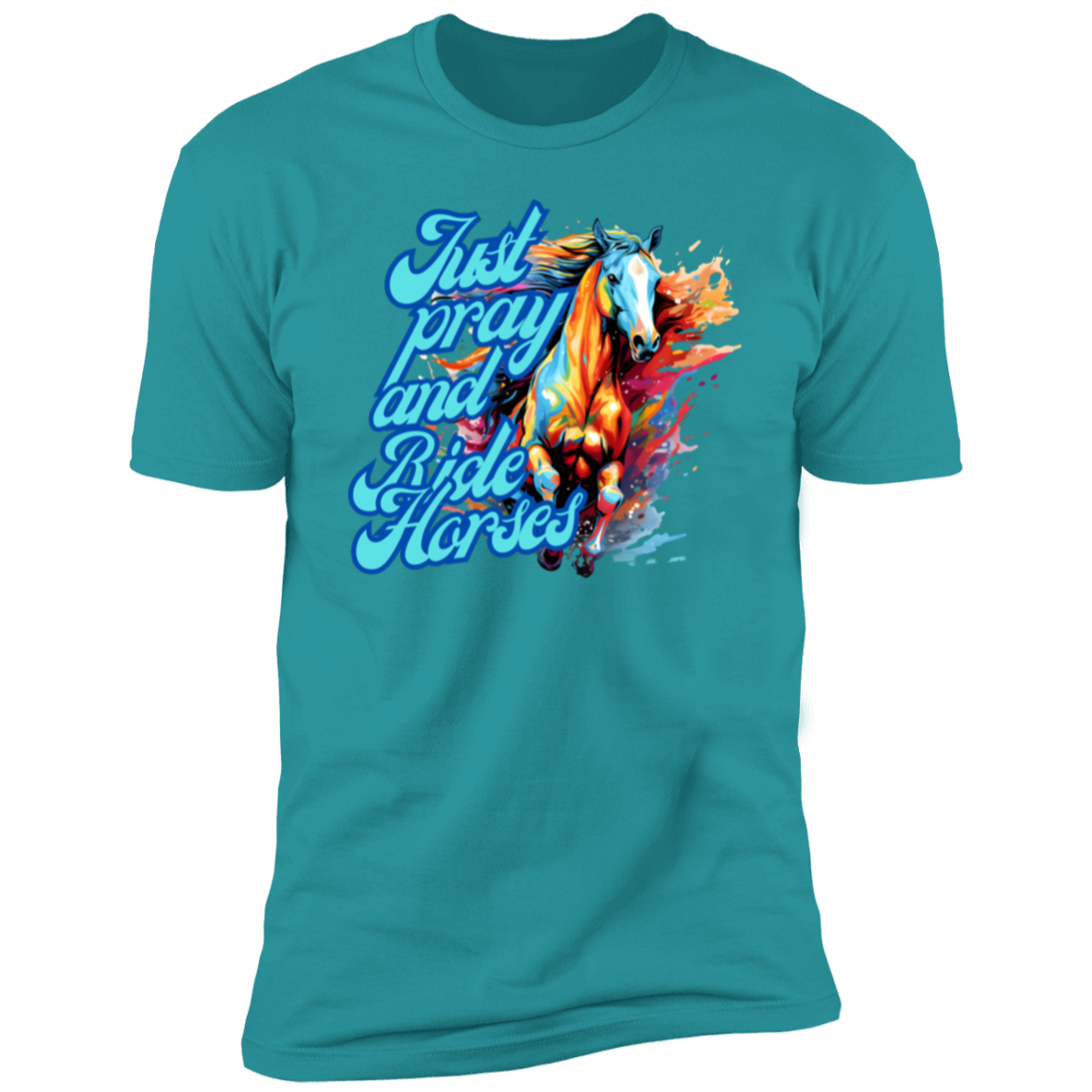 Just Pray and Ride Horses T-Shirt For Horse Lovers