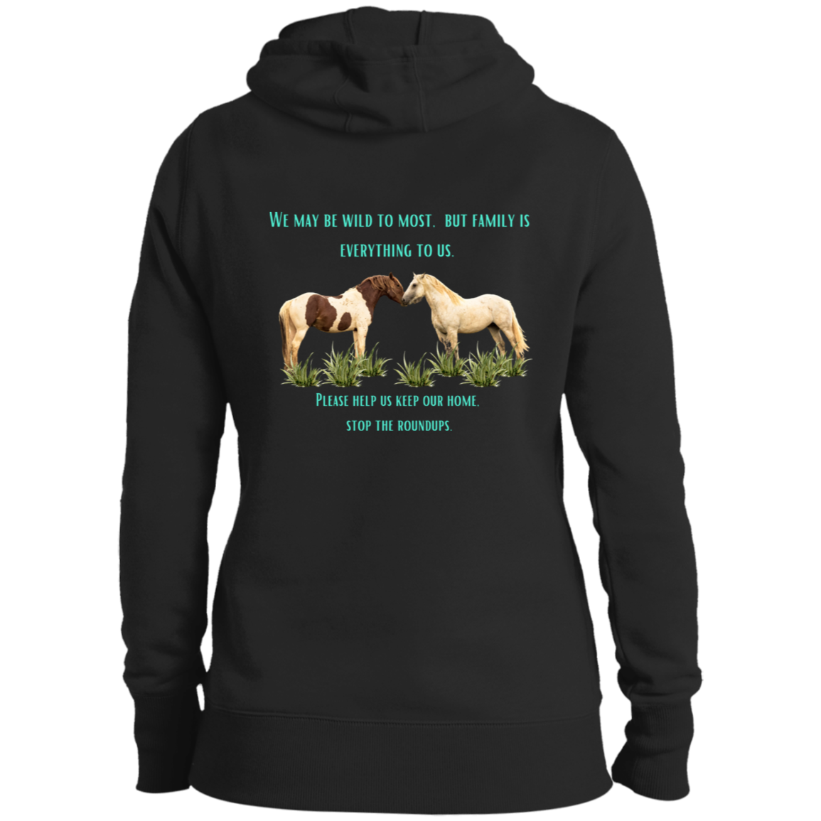 We May Be Wild, Save The Mustangs Hoodie