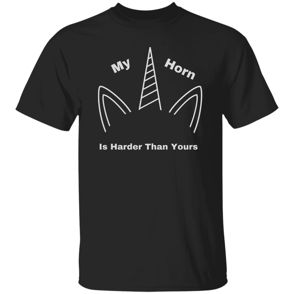 My Horn Is Harder Than Yours Men's Father's Day T-Shirt Funny Haha