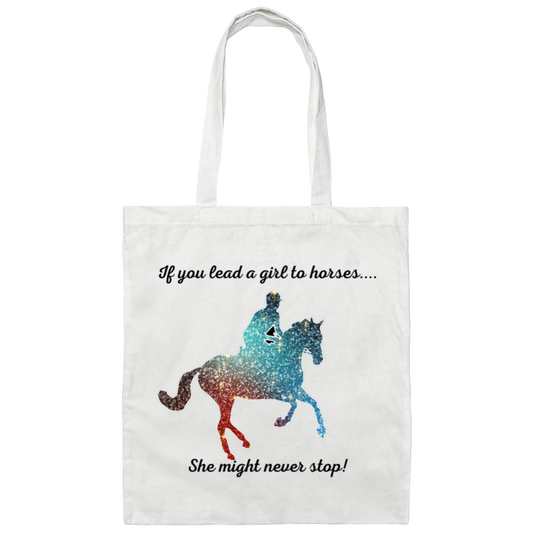 Lead A Girl To Horses... Horse Lover Tote Bag