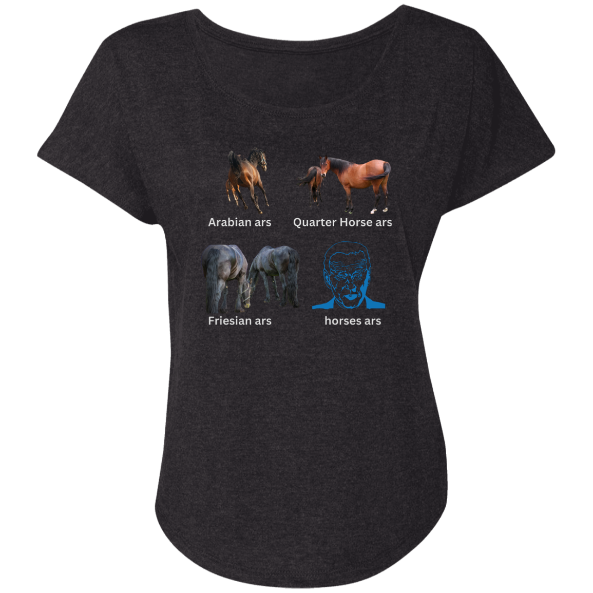 Horses Arses T-Shirt President Funny