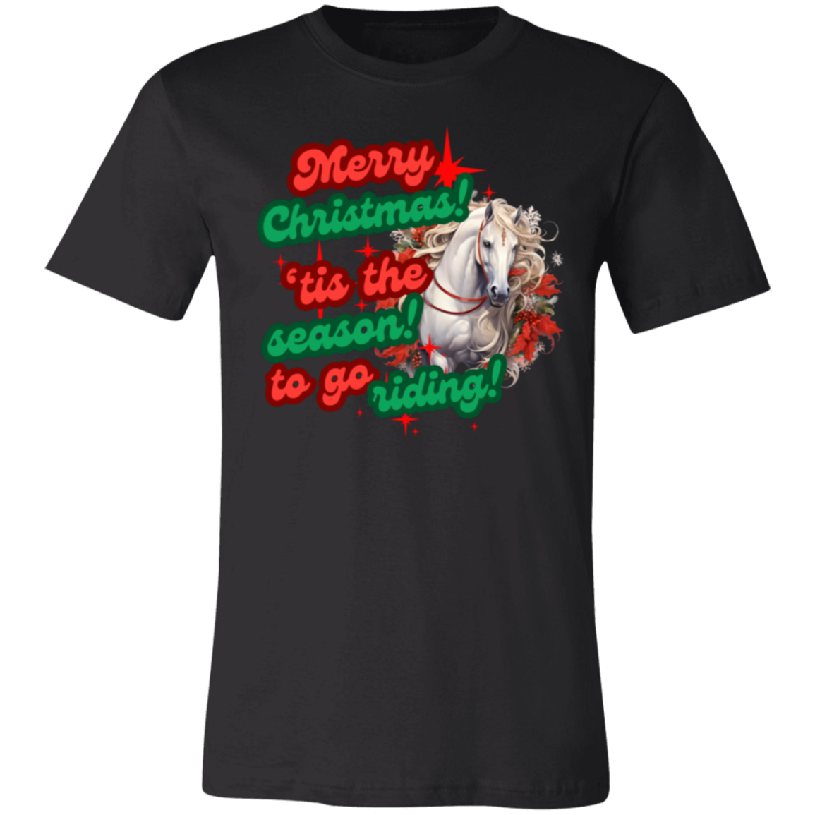 Tis The Season For Riding T-Shirt Christmas Theme