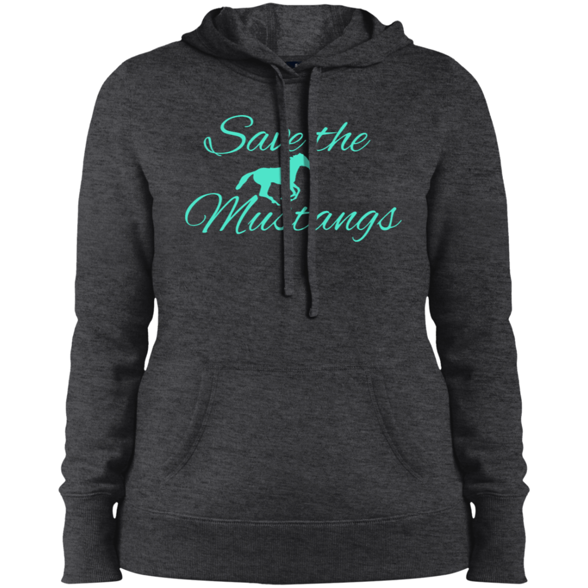 We May Be Wild, Save The Mustangs Hoodie