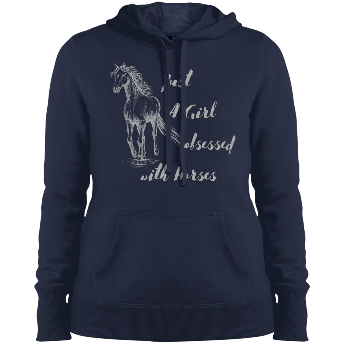 Just A Girl Obsessed With Horses Hoodie