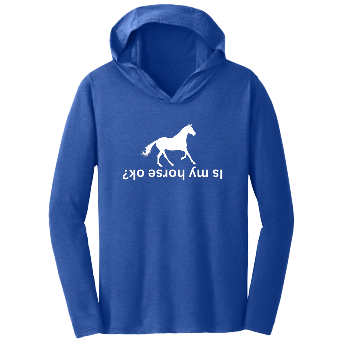 Is My Horse Ok - Lightweight T-Shirt Hoodie For Horse Lovers