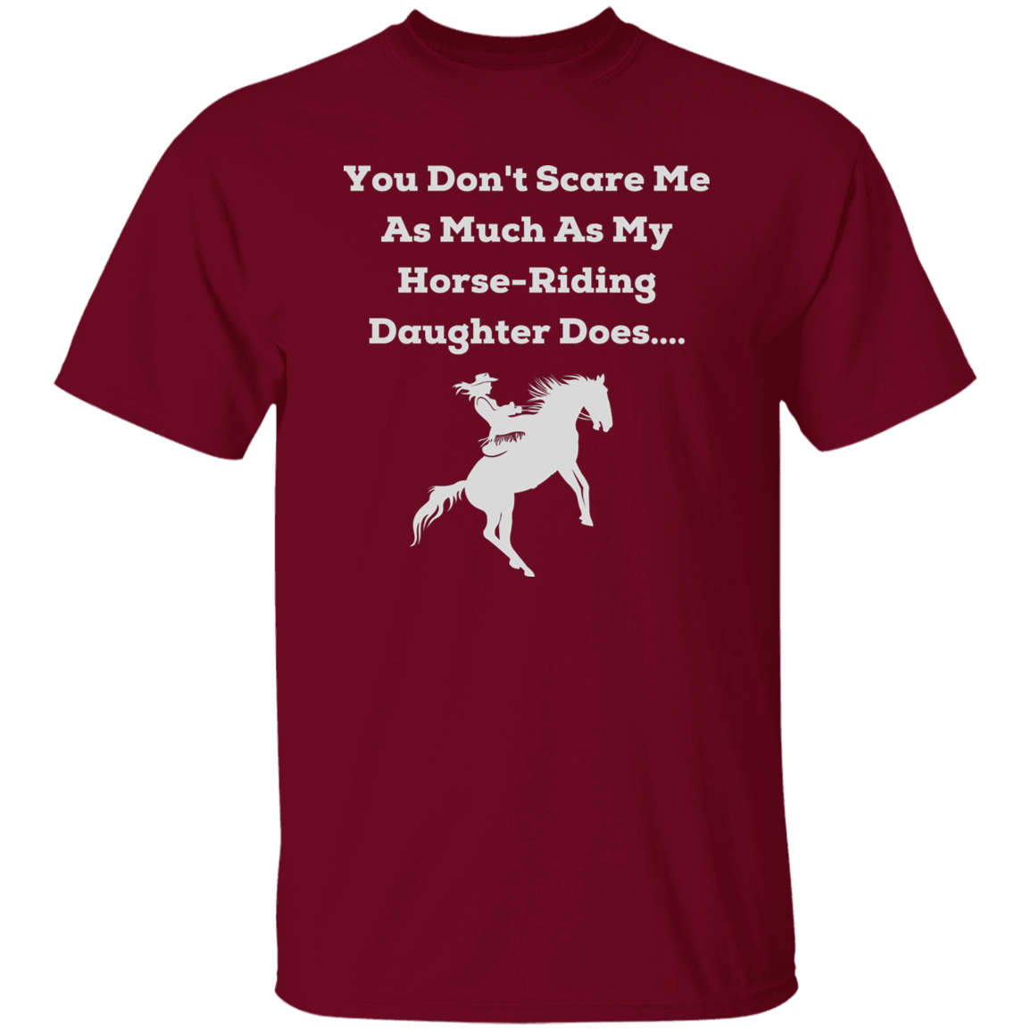 You Don't Scare Me Unisex T-Shirt