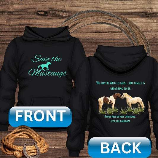 We May Be Wild, Save The Mustangs Hoodie