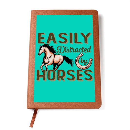 Easily Distracted By Horses Blank Journal, Notebook, Diary