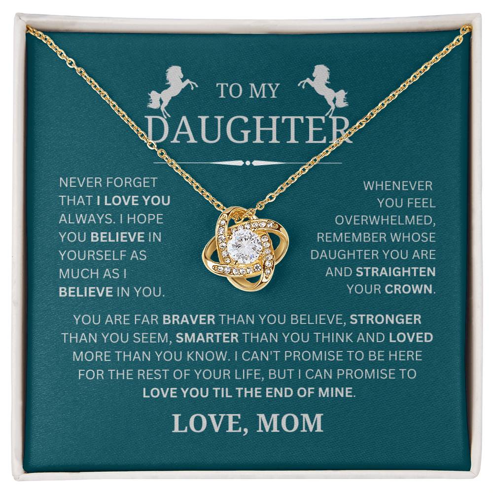 To My Daughter From Mom - Straighten Your Crown - Love Knot Necklace