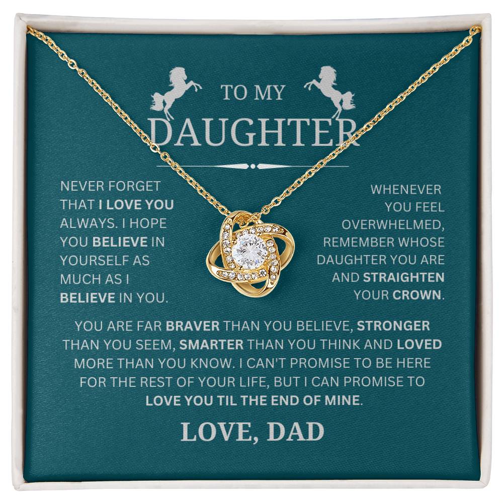 To My Daughter From Dad- Straighten Your Crown - Love Knot Necklace