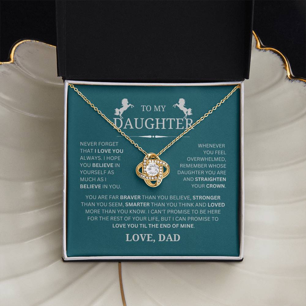 To My Daughter From Dad- Straighten Your Crown - Love Knot Necklace