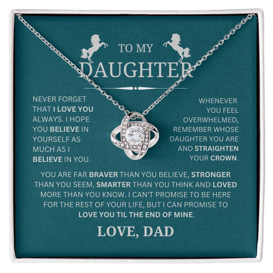 To My Daughter From Dad- Straighten Your Crown - Love Knot Necklace