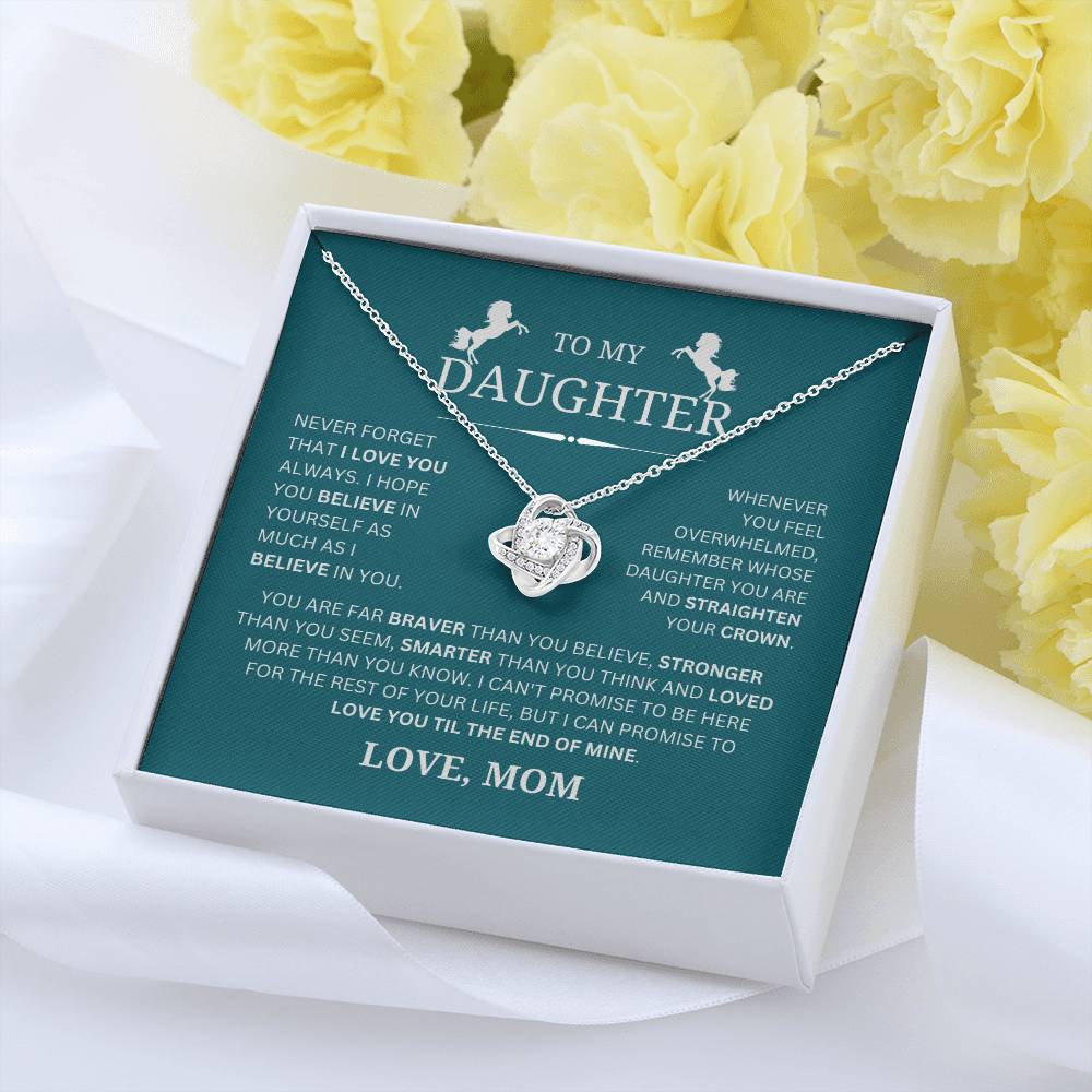 To My Daughter From Mom - Straighten Your Crown - Love Knot Necklace