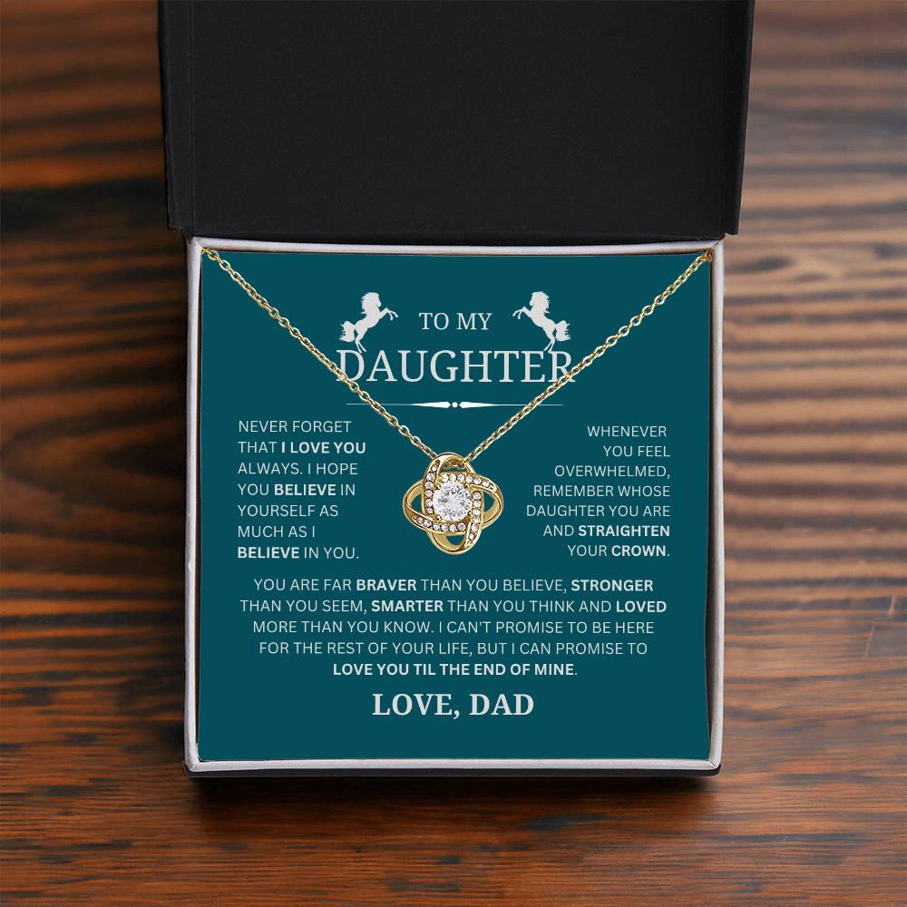 To My Daughter From Dad- Straighten Your Crown - Love Knot Necklace