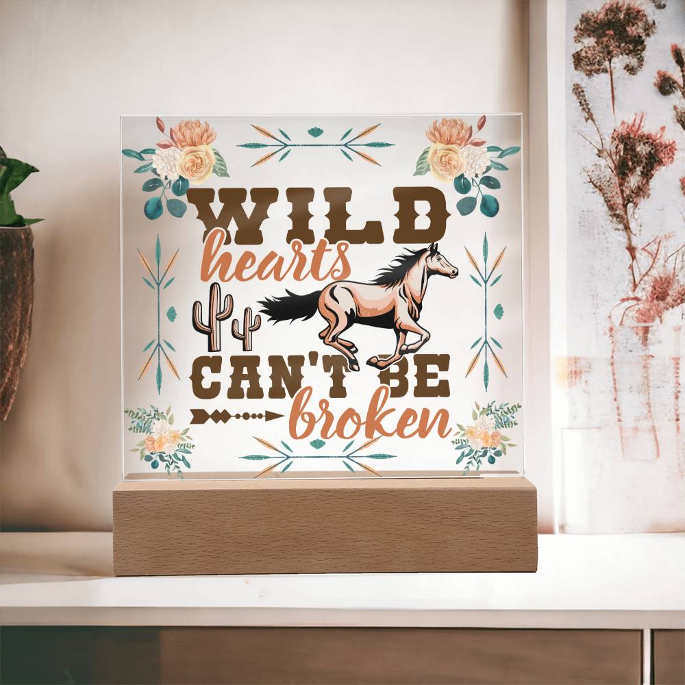 Wild Hearts Can't Be Broken Horse Lover Acrylic Plaque Gift