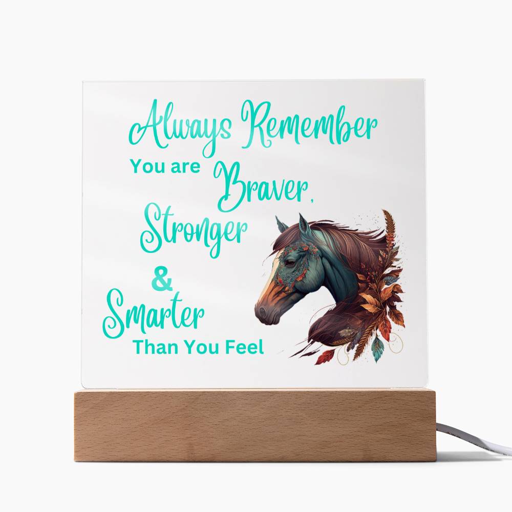 You Are More Than You Feel Horse Lover Acrylic Teal