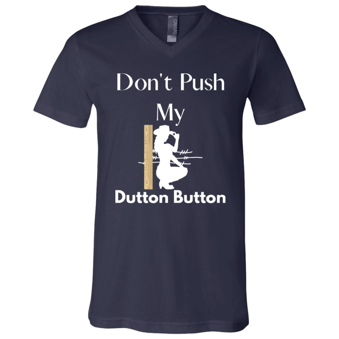 Unisex Jersey Shirt | Don't Push My Dutton Button - MyAllOutHorses