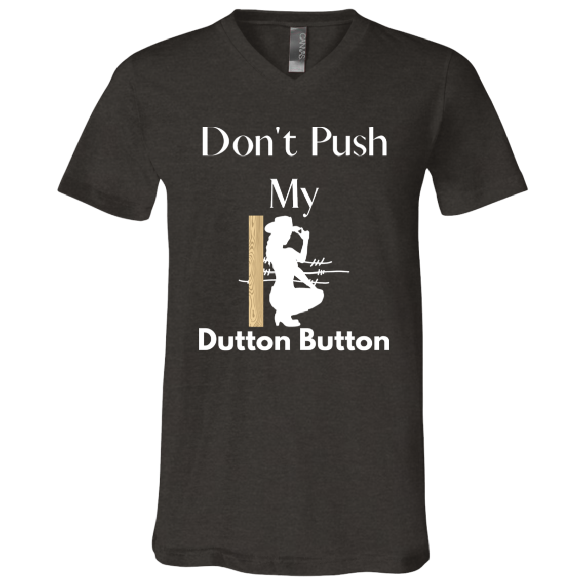 Unisex Jersey Shirt | Don't Push My Dutton Button - MyAllOutHorses