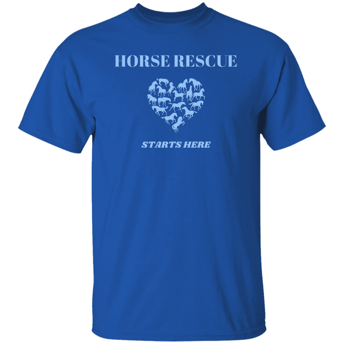 Horse Rescue Starts Here T-Shirt For Anyone Who Supports Horses - MyAllOutHorses