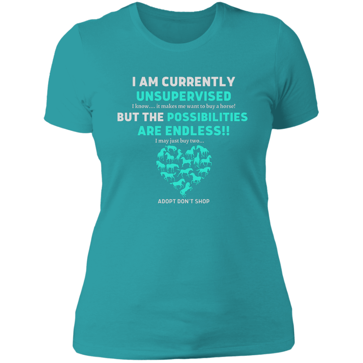 Unsupervised T-Shirt, Funny, Gag, Birthday, Christmas, Best Friend's Day  Gift For Her - MyAllOutHorses