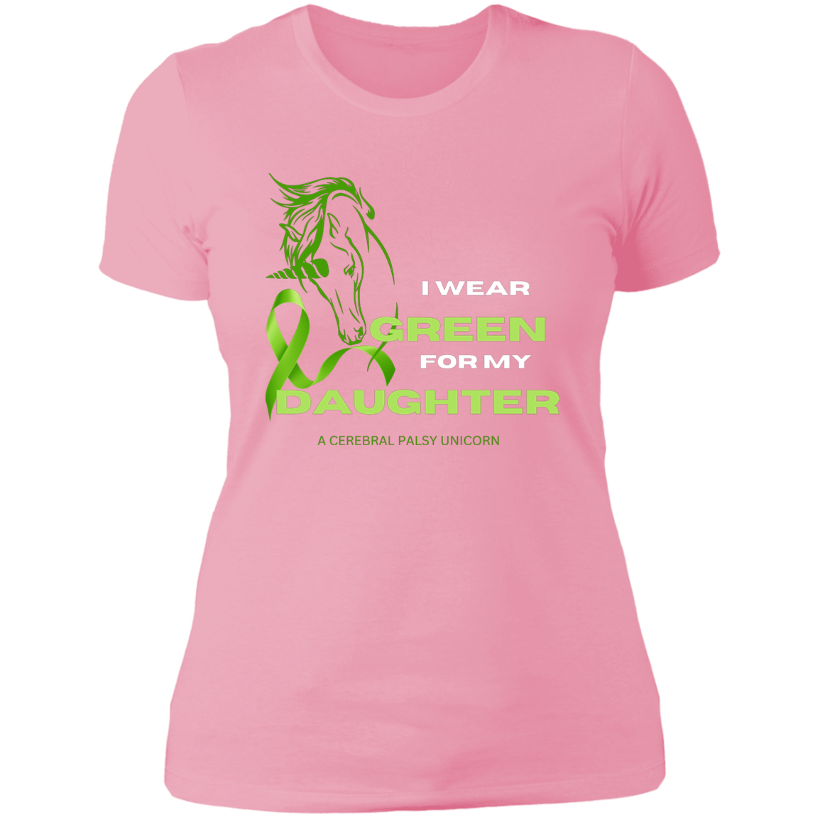 I Wear Green Ladies T-Shirt, Cerebral Palsy Awareness - MyAllOutHorses