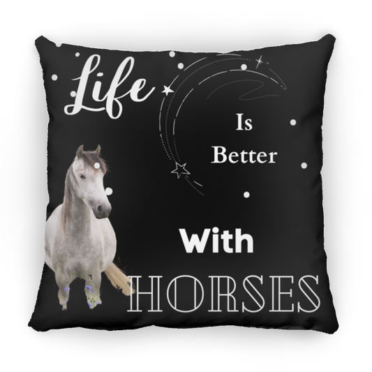 Life is Better with Horses Medium Pillow - MyAllOutHorses