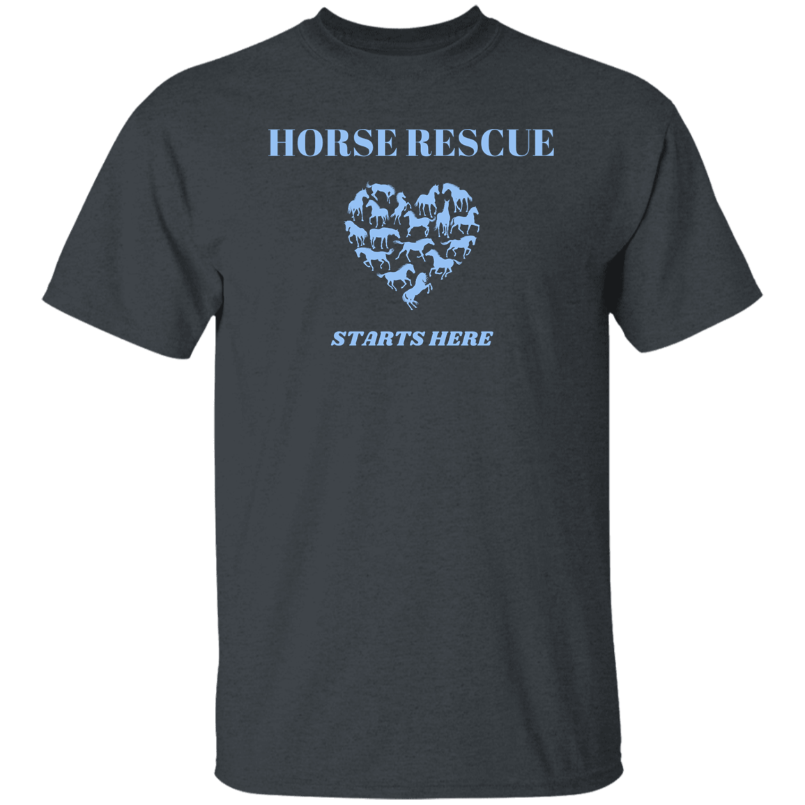 Horse Rescue Starts Here T-Shirt For Anyone Who Supports Horses - MyAllOutHorses