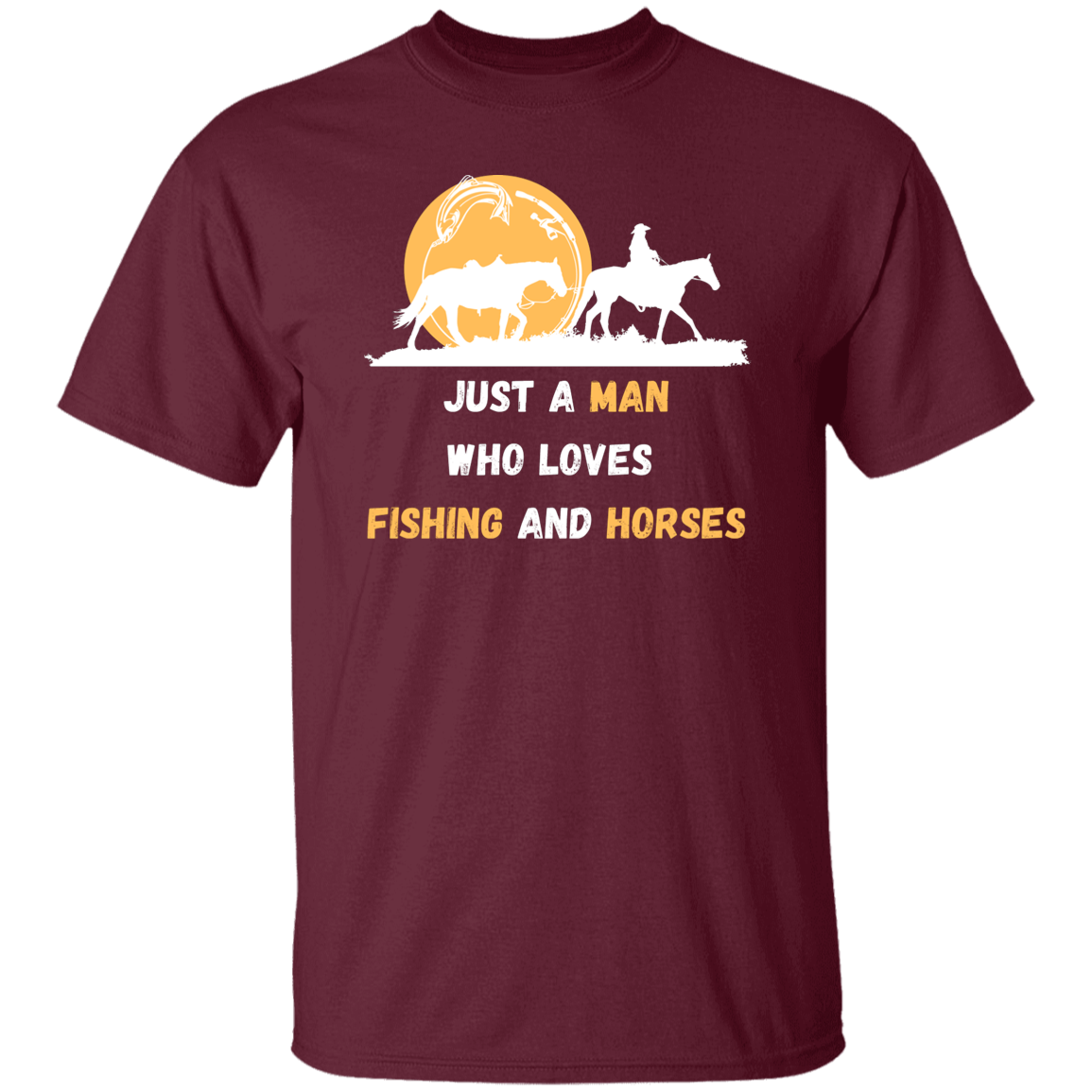 (SELLING FAST!) T-Shirt For Men Who Love Fishing and Horses - MyAllOutHorses