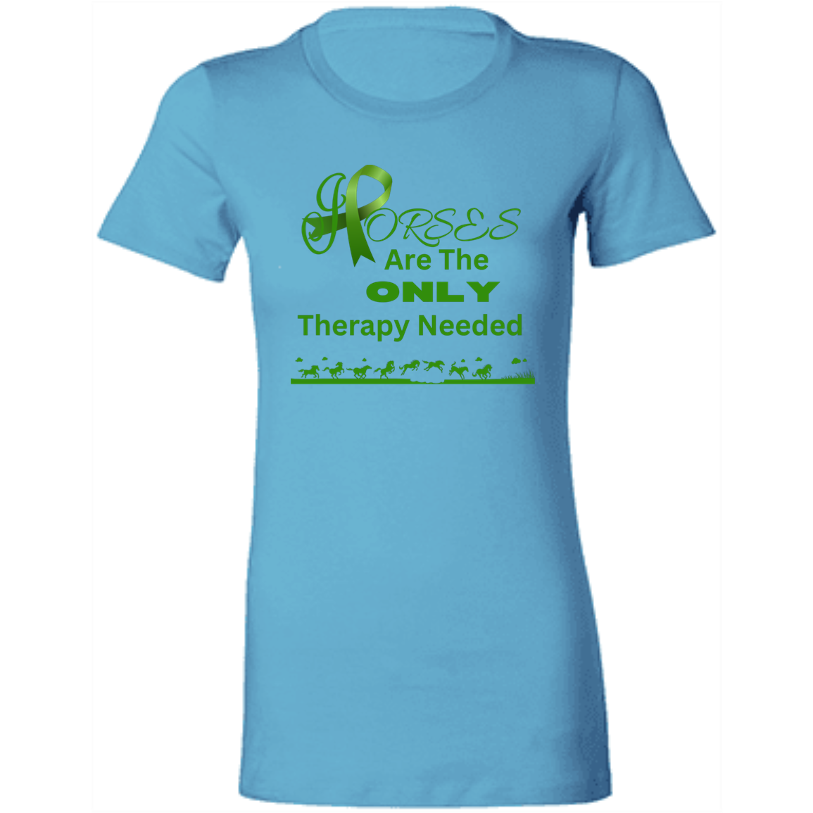 Horses Are The Only Therapy Needed Ladies T-Shirt for Cerebral Palsy Awareness Month - MyAllOutHorses