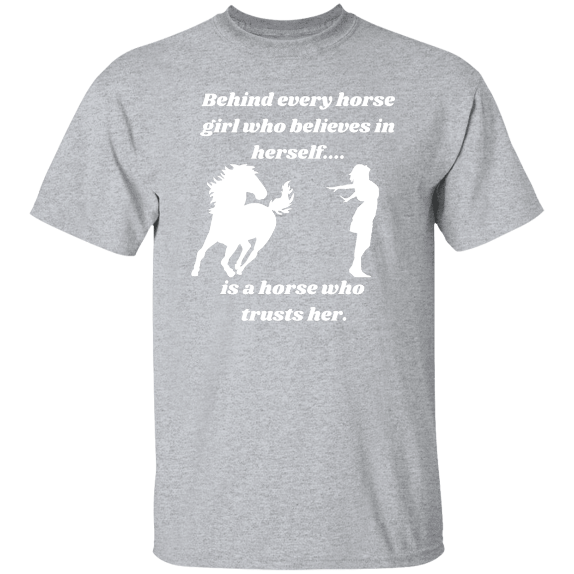 Behind Every Horse Girl T-Shirt Gift Message - MyAllOutHorses