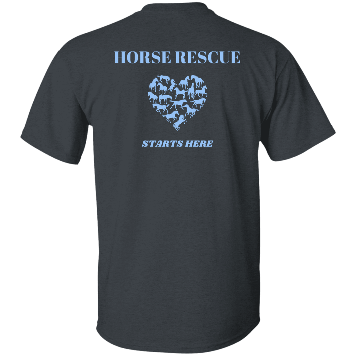 Horse Rescue Starts Here T-Shirt For Anyone Who Supports Horses - MyAllOutHorses