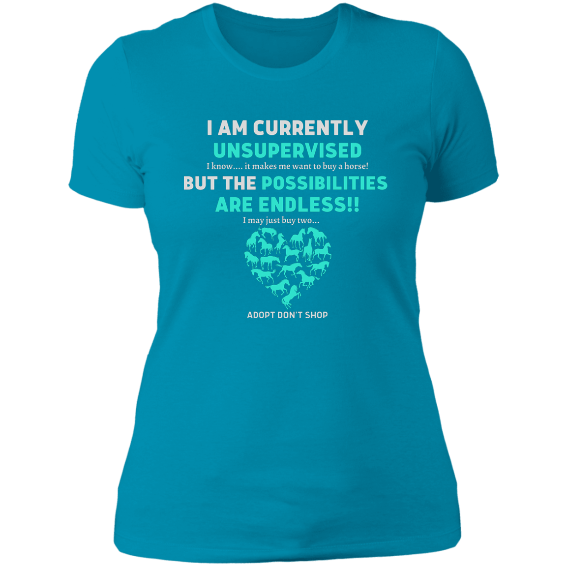 Unsupervised T-Shirt, Funny, Gag, Birthday, Christmas, Best Friend's Day  Gift For Her - MyAllOutHorses