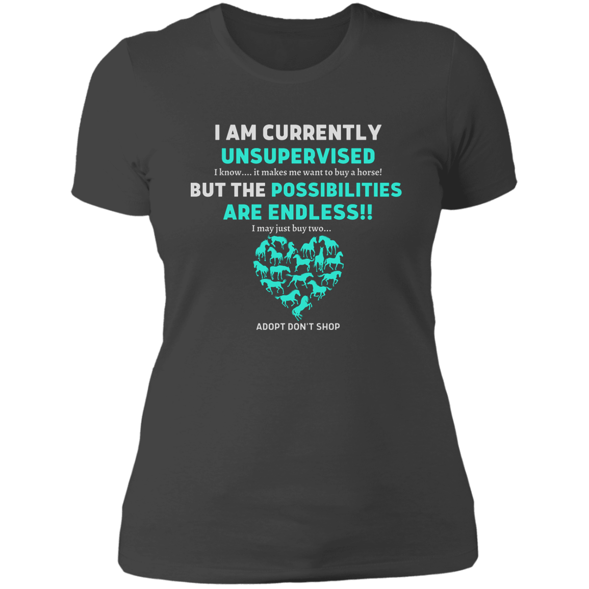 Unsupervised T-Shirt, Funny, Gag, Birthday, Christmas, Best Friend's Day  Gift For Her - MyAllOutHorses