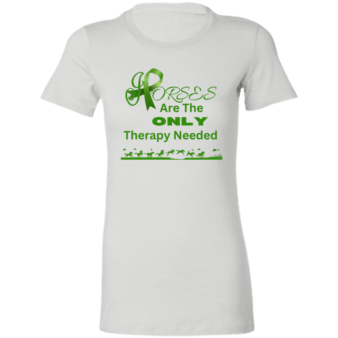 Horses Are The Only Therapy Needed Ladies T-Shirt for Cerebral Palsy Awareness Month - MyAllOutHorses