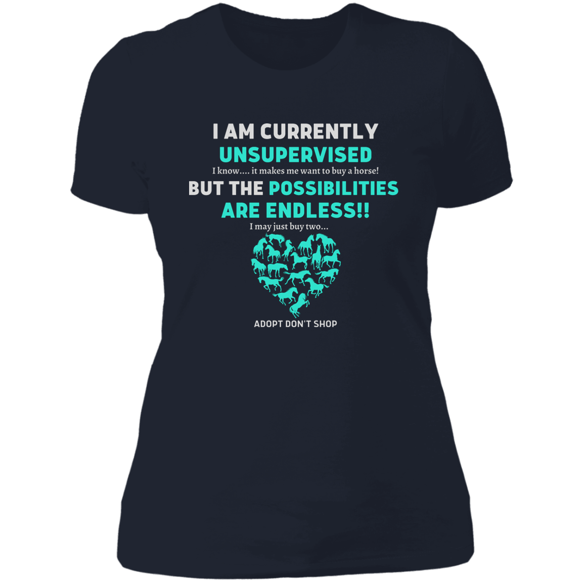 Unsupervised T-Shirt, Funny, Gag, Birthday, Christmas, Best Friend's Day  Gift For Her - MyAllOutHorses