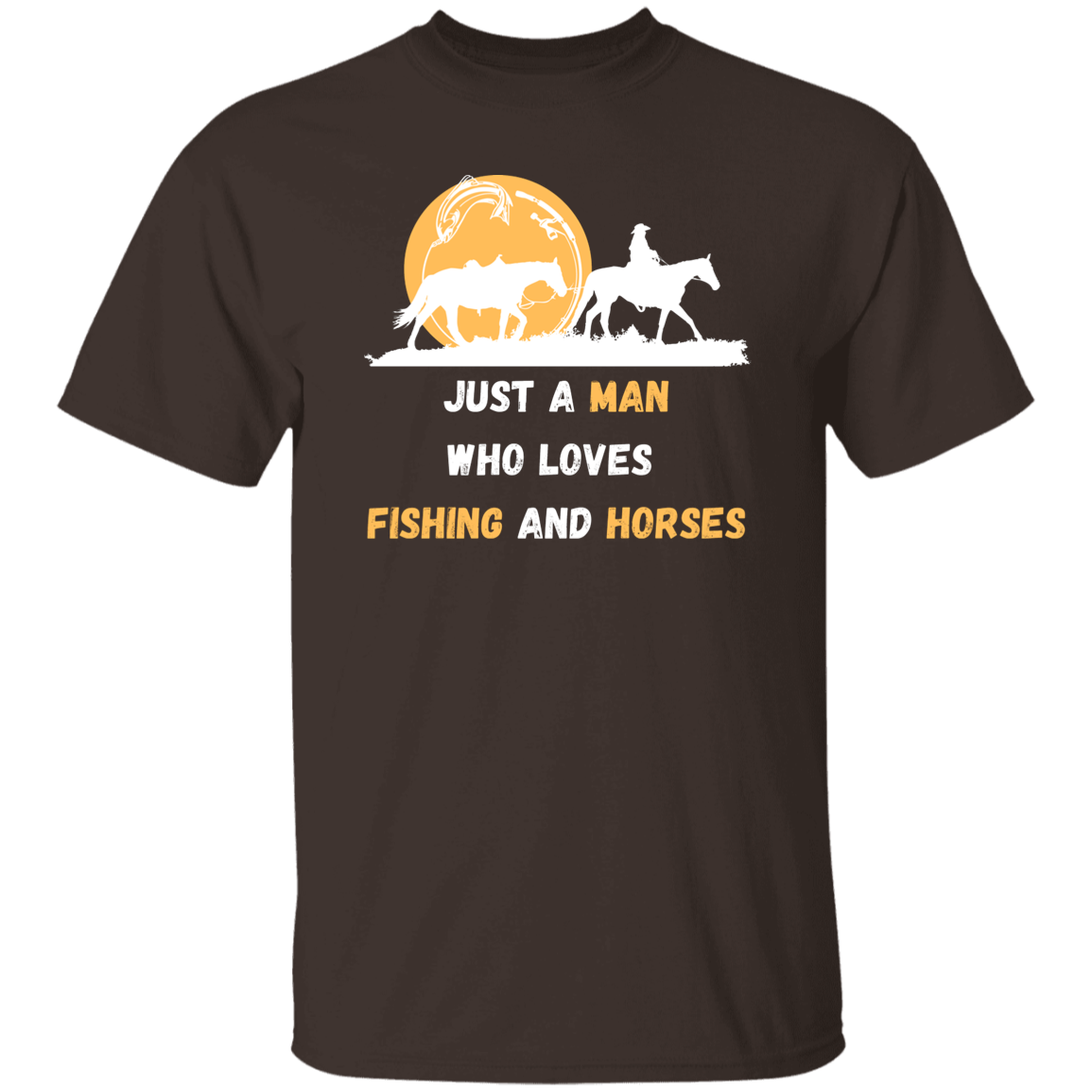 (SELLING FAST!) T-Shirt For Men Who Love Fishing and Horses - MyAllOutHorses