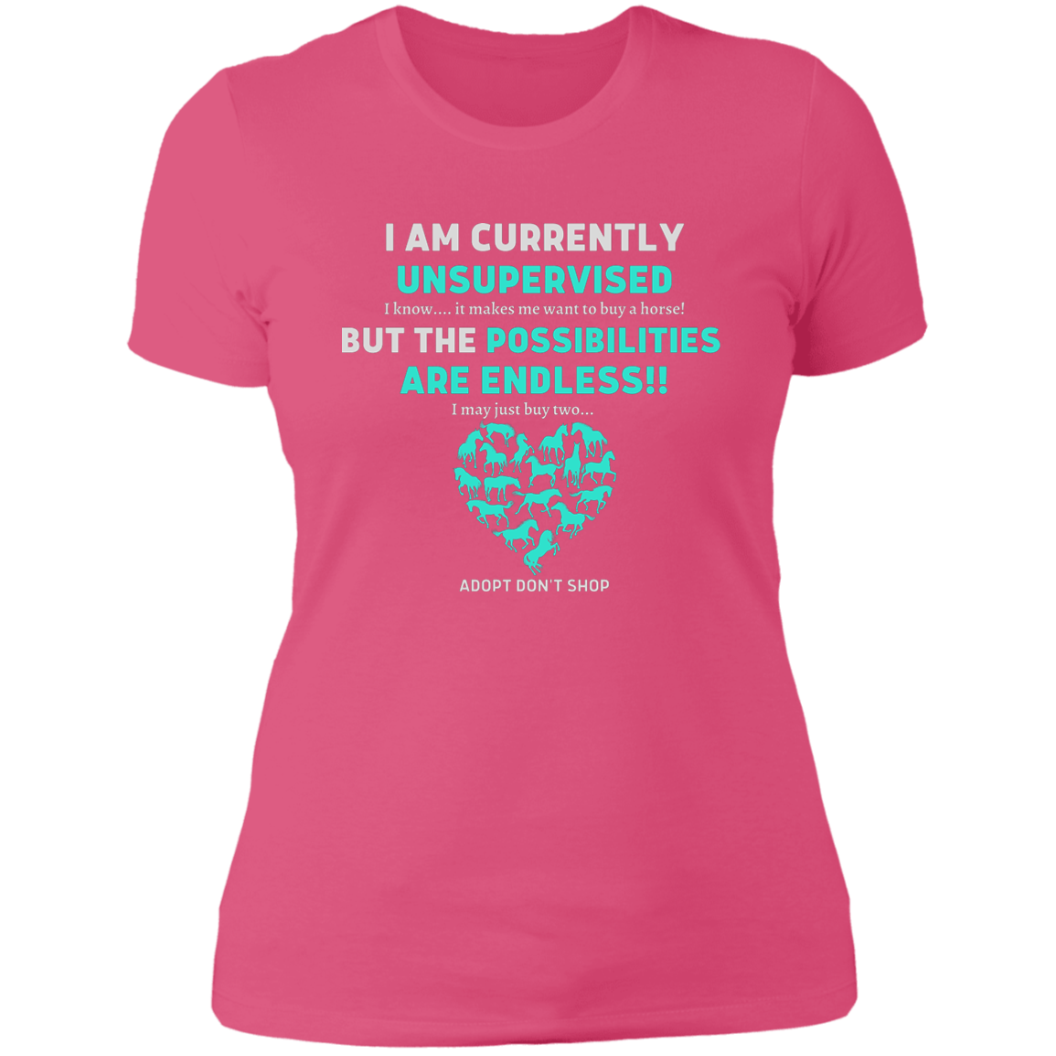 Unsupervised T-Shirt, Funny, Gag, Birthday, Christmas, Best Friend's Day  Gift For Her - MyAllOutHorses