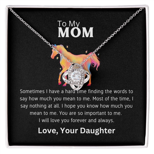 Love, Your Daughter For Mom Love Knot Necklace, Mother's Day, Wedding, Birthday - MyAllOutHorses